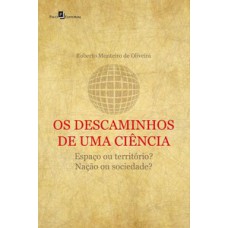 Os descaminhos de uma ciência