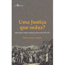 Uma justiça que seduz?
