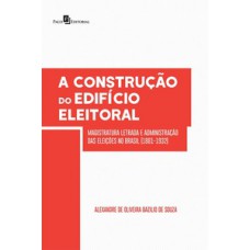 A construção do edifício eleitoral