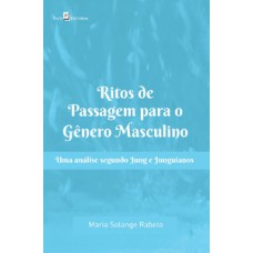 Ritos de passagem para o gênero masculino