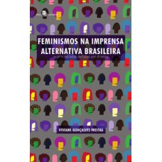 Feminismos na imprensa alternativa brasileira