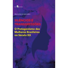 Silêncios e transgressões