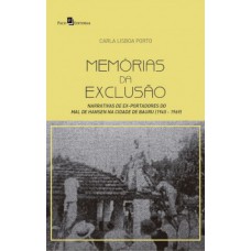 Memórias da exclusão