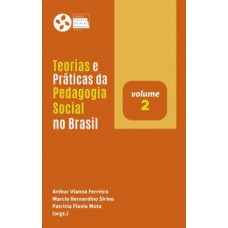 Teorias e práticas da pedagogia social no Brasil