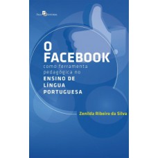 O Facebook como ferramenta pedagógica no ensino de língua portuguesa