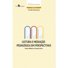 Leitura e mediação pedagógica em perspectivas