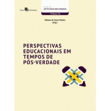 Perspectivas educacionais em tempos de pós-verdade