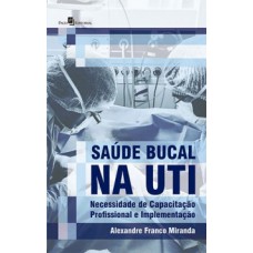 Saúde bucal na UTI