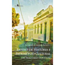 Ensino de história e patrimônio cultural