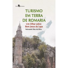 Turismo em terra de romaria