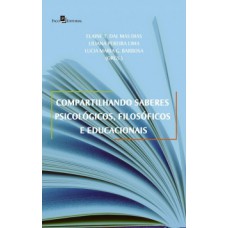 Compartilhando saberes psicológicos, filosóficos e educacionais