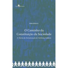 O caminho da constituição da sociedade