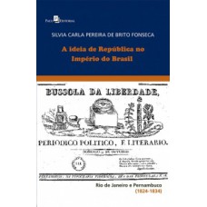 A ideia de república no império do Brasil