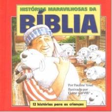 Histórias maravilhosas da Bíblia
