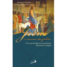 Jesus, o messias dos pobres