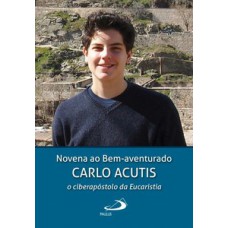 Novena ao bem aventurado Carlo Acutis