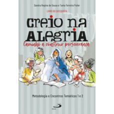 Creio na alegria - Livro do catequista