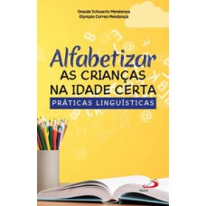 Alfabetizar as crianças na idade certa