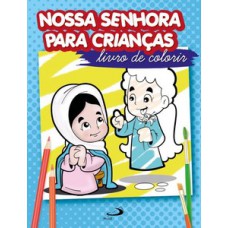 Nossa Senhora para crianças