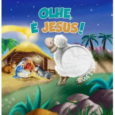 Olhe, é Jesus!