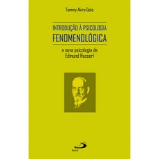 Introdução à psicologia fenomenológica Introdução à psicologia fenomenológica