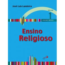 Ensino religioso - Volume 1 - Ensino médio