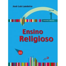 Ensino religioso - Volume 1 - Ensino médio