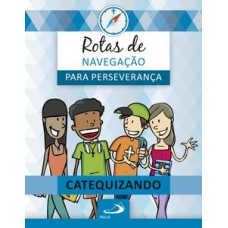 Rotas de navegação para perseverança