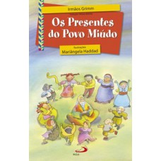 Os presentes do povo miúdo