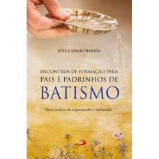 Encontros de formação para pais e padrinhos de batismo