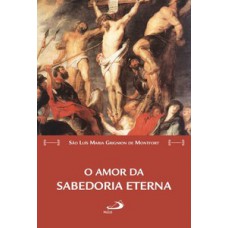 O amor da sabedoria eterna