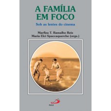 A família em foco