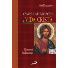Caminho de iniciação à vida cristã