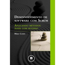 Desenvolvimento de Software com Scrum