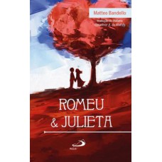 Romeu e Julieta Romeu e Julieta
