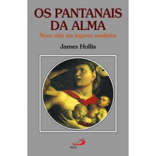 Os pantanais da alma