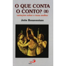 O que conta o conto?