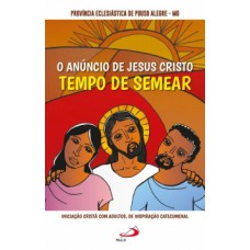 O anúncio de Jesus Cristo