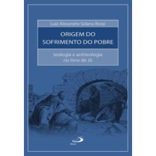 Origem do sofrimento do pobre
