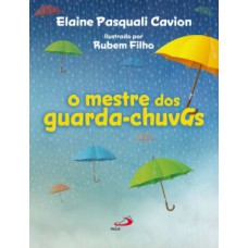 O mestre dos guarda-chuvas