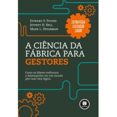 A Ciência da Fábrica para Gestores