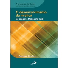 O desenvolvimento da mística