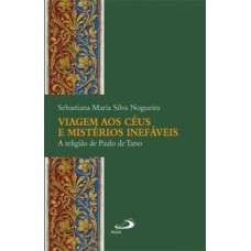 Viagem aos céus e mistérios inefáveis