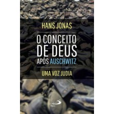 O conceito de Deus após Auschwitz