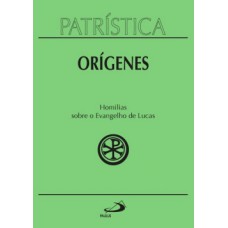Homilias sobre o evangelho de Lucas