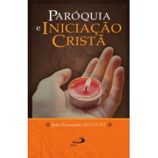 Paróquia e iniciação cristã