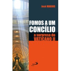 Fomos a um concílio