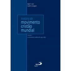 História do movimento cristão mundial