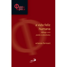 A vida feliz humana