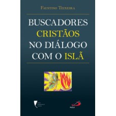 Buscadores cristãos no diálogo com o islã